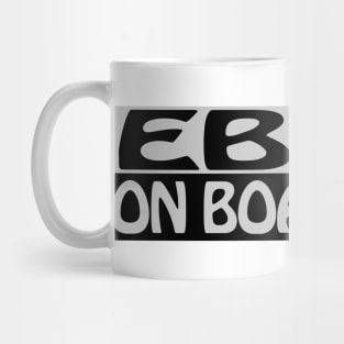 EBE ON BOARD Mug